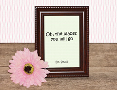 Oh the places you will go Dr. Seuss quote picture frame